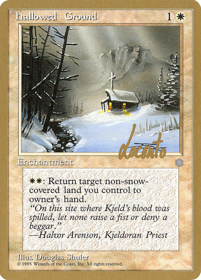 Hallowed Ground (Michael Loconto) [Pro Tour Collector Set] | Galaxy Games LLC