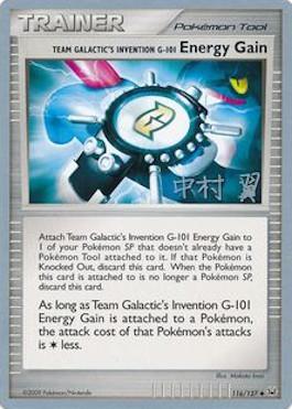 Team Galactic's Invention G-101 Energy Gain (116/127) (Crowned Tiger - Tsubasa Nakamura) [World Championships 2009] | Galaxy Games LLC