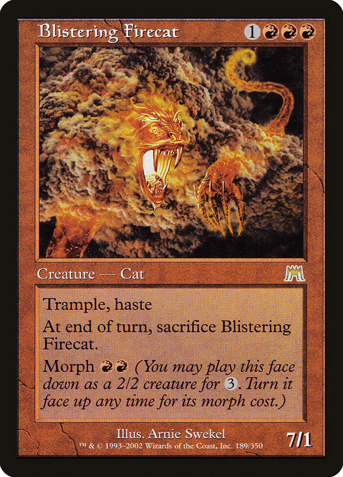 Blistering Firecat [Onslaught] | Galaxy Games LLC
