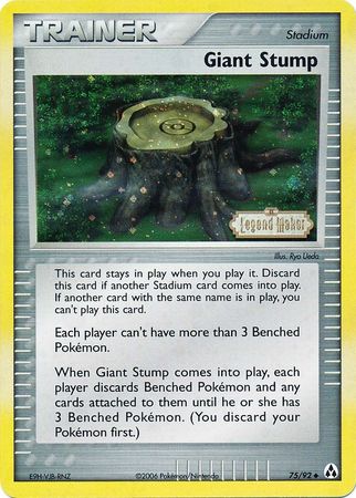 Giant Stump (75/92) (Stamped) [EX: Legend Maker] | Galaxy Games LLC