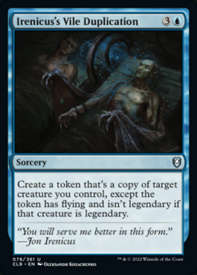 Irenicus's Vile Duplication [Commander Legends: Battle for Baldur's Gate] | Galaxy Games LLC