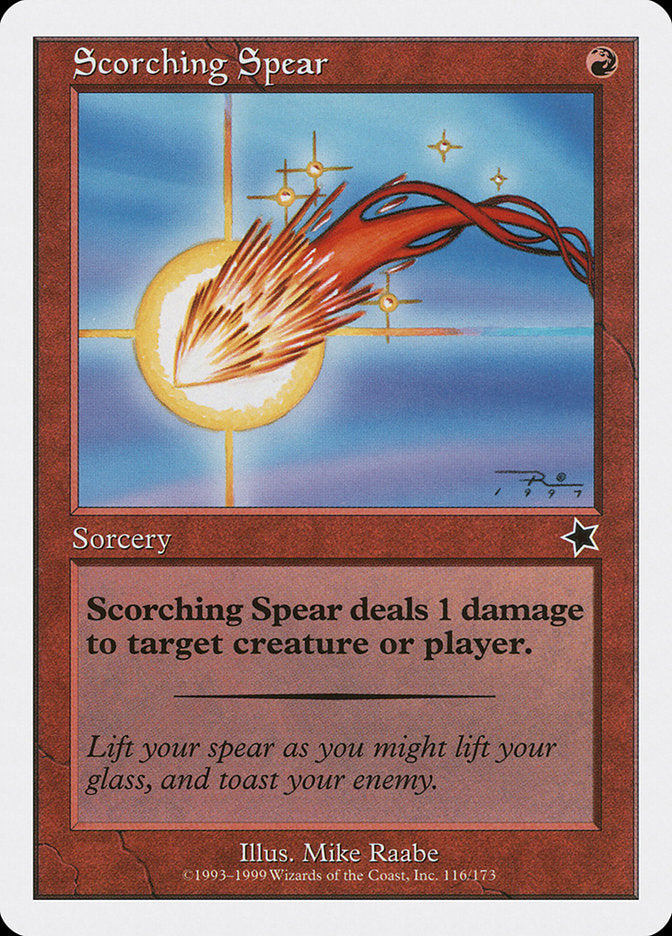 Scorching Spear [Starter 1999] | Galaxy Games LLC