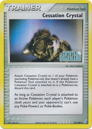 Cessation Crystal (74/100) (Stamped) [EX: Crystal Guardians] | Galaxy Games LLC