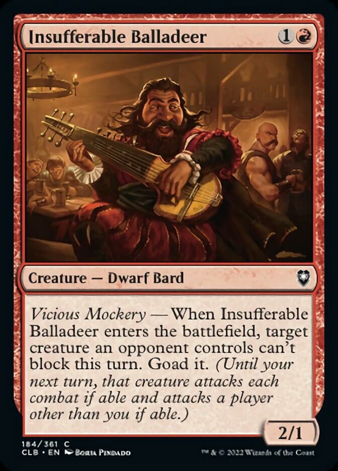 Insufferable Balladeer [Commander Legends: Battle for Baldur's Gate] | Galaxy Games LLC