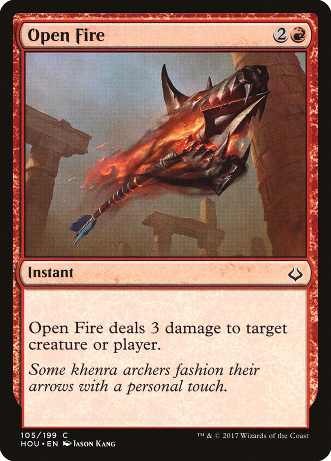 Open Fire [Hour of Devastation] | Galaxy Games LLC