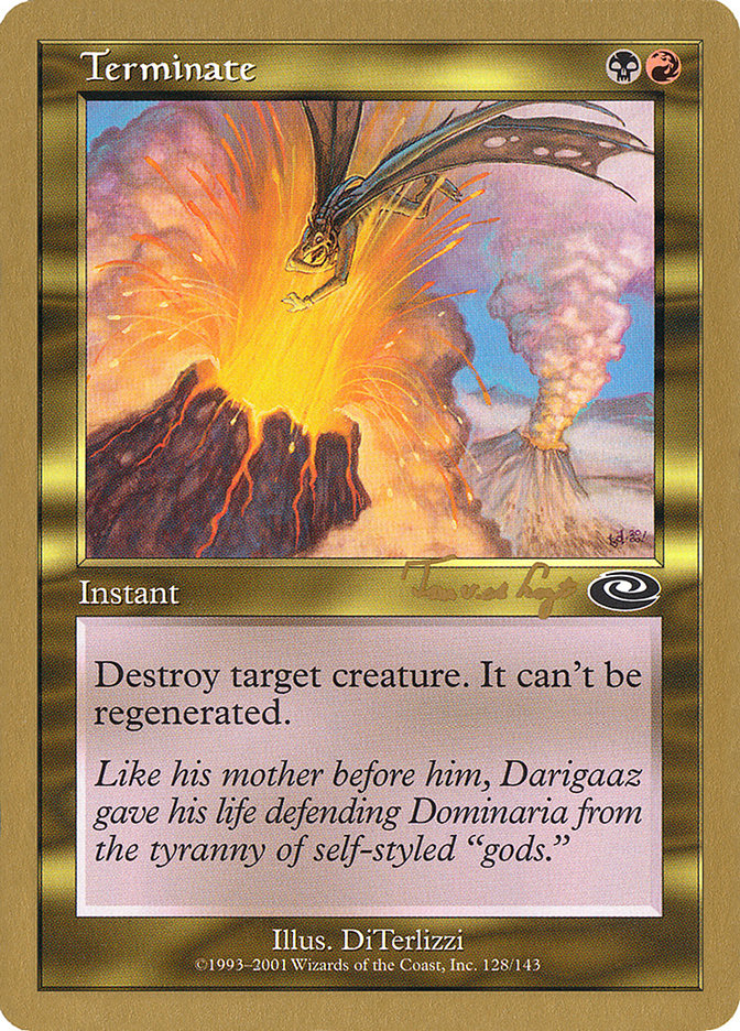 Terminate (Tom van de Logt) [World Championship Decks 2001] | Galaxy Games LLC