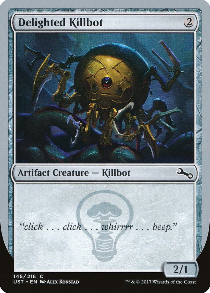 Delighted Killbot [Unstable] | Galaxy Games LLC