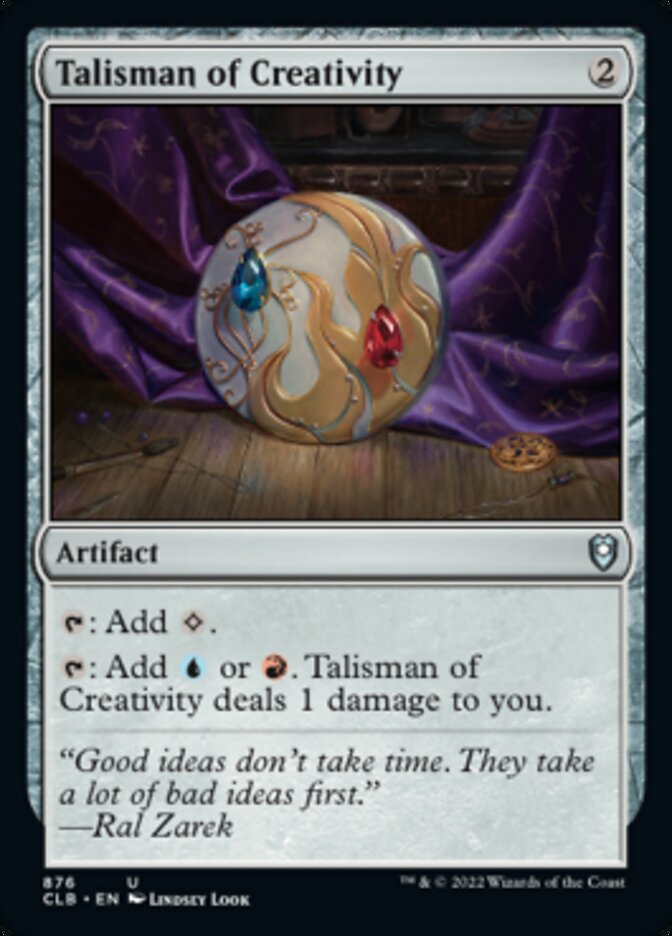 Talisman of Creativity [Commander Legends: Battle for Baldur's Gate] | Galaxy Games LLC