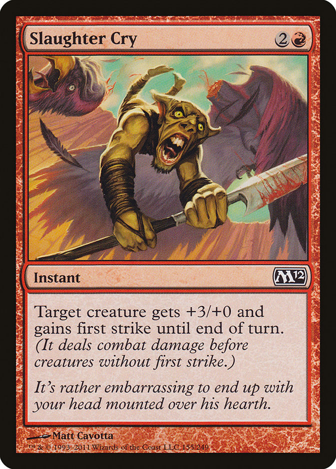 Slaughter Cry [Magic 2012] | Galaxy Games LLC