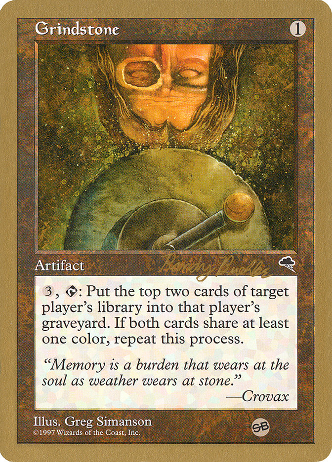 Grindstone (Randy Buehler) (SB) [World Championship Decks 1998] | Galaxy Games LLC