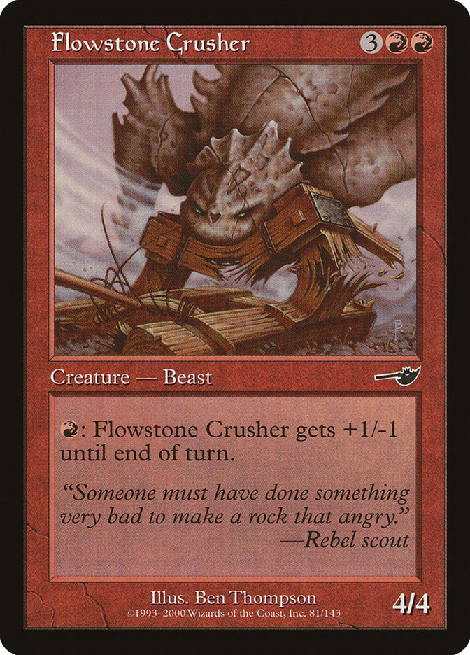 Flowstone Crusher [Nemesis] | Galaxy Games LLC