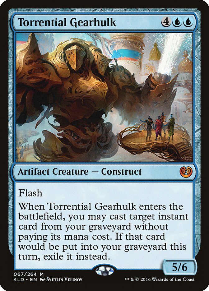 Torrential Gearhulk [Kaladesh] | Galaxy Games LLC