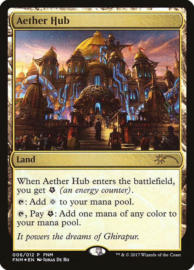 Aether Hub [Friday Night Magic 2017] | Galaxy Games LLC