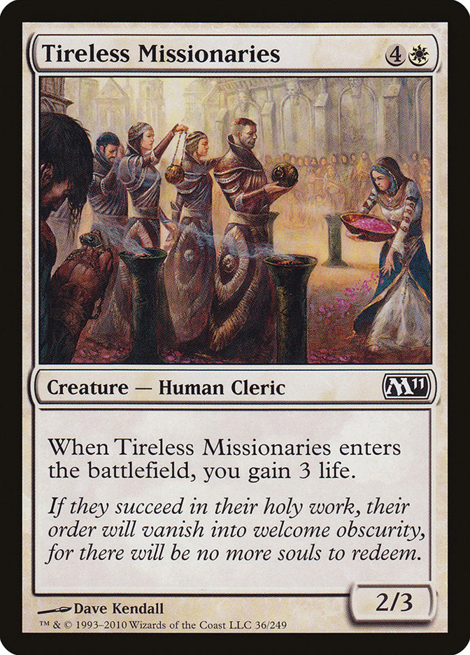 Tireless Missionaries [Magic 2011] | Galaxy Games LLC