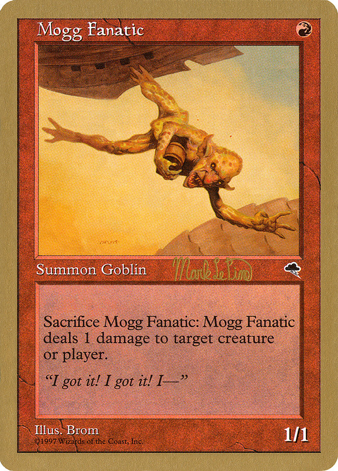Mogg Fanatic (Mark Le Pine) [World Championship Decks 1999] | Galaxy Games LLC