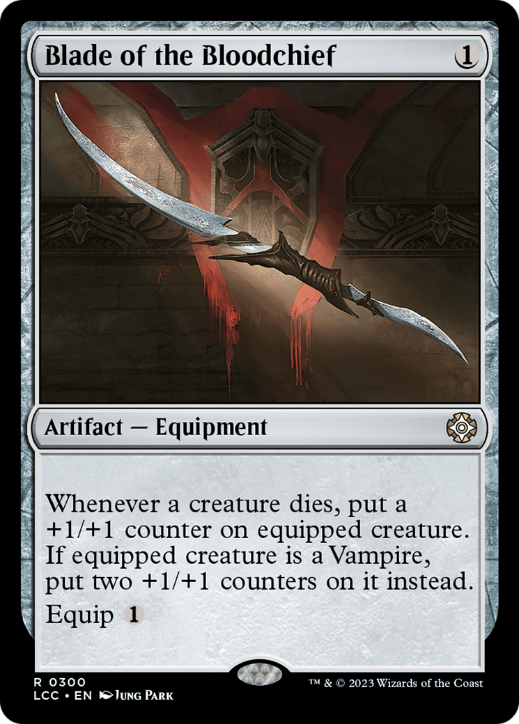 Blade of the Bloodchief [The Lost Caverns of Ixalan Commander] | Galaxy Games LLC