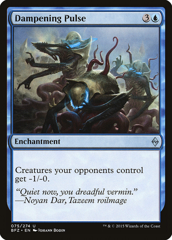 Dampening Pulse [Battle for Zendikar] | Galaxy Games LLC