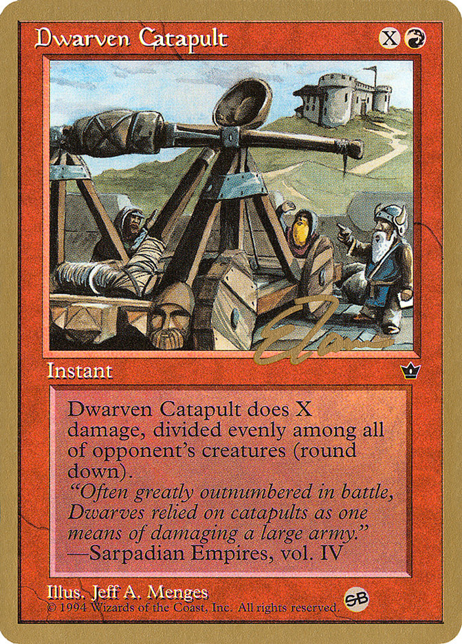Dwarven Catapult (Eric Tam) (SB) [Pro Tour Collector Set] | Galaxy Games LLC