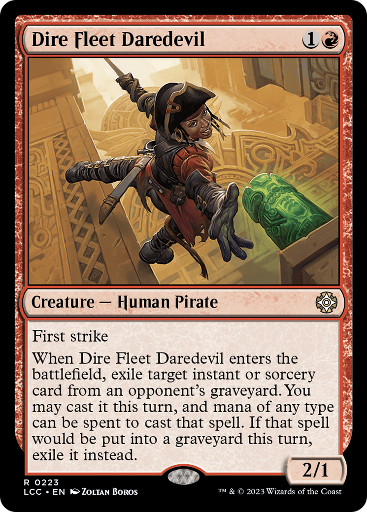 Dire Fleet Daredevil [The Lost Caverns of Ixalan Commander] | Galaxy Games LLC