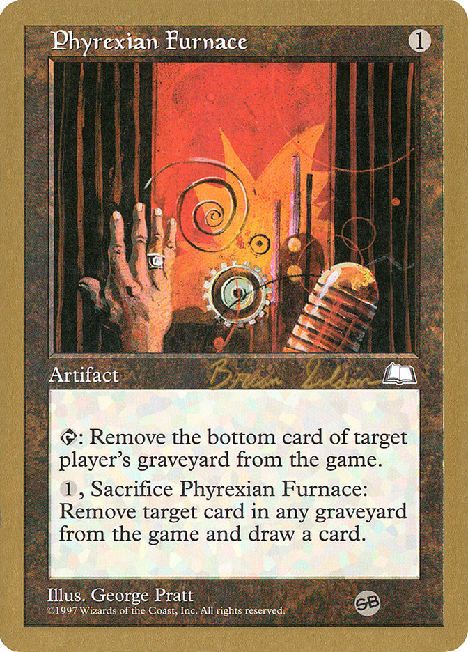 Phyrexian Furnace (Brian Selden) (SB) [World Championship Decks 1998] | Galaxy Games LLC