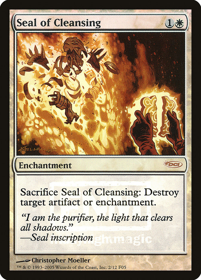 Seal of Cleansing [Friday Night Magic 2005] | Galaxy Games LLC