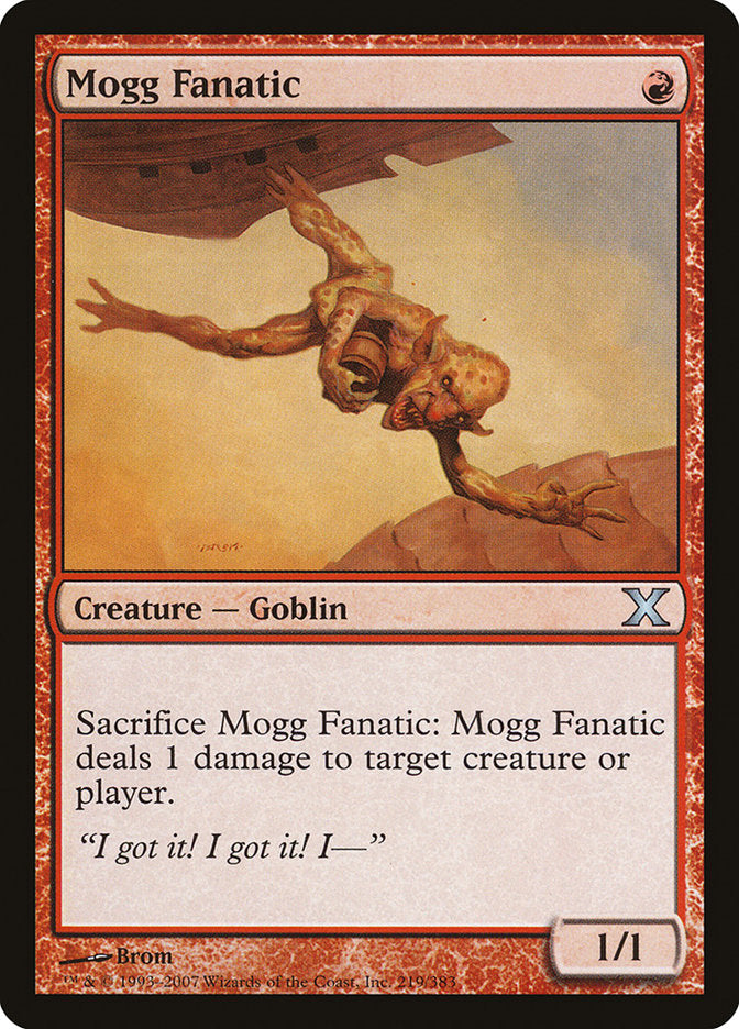 Mogg Fanatic [Tenth Edition] | Galaxy Games LLC