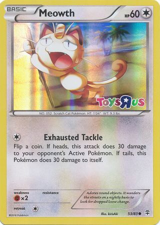 Meowth (53/83) (Toys R Us Promo) [XY: Generations] | Galaxy Games LLC