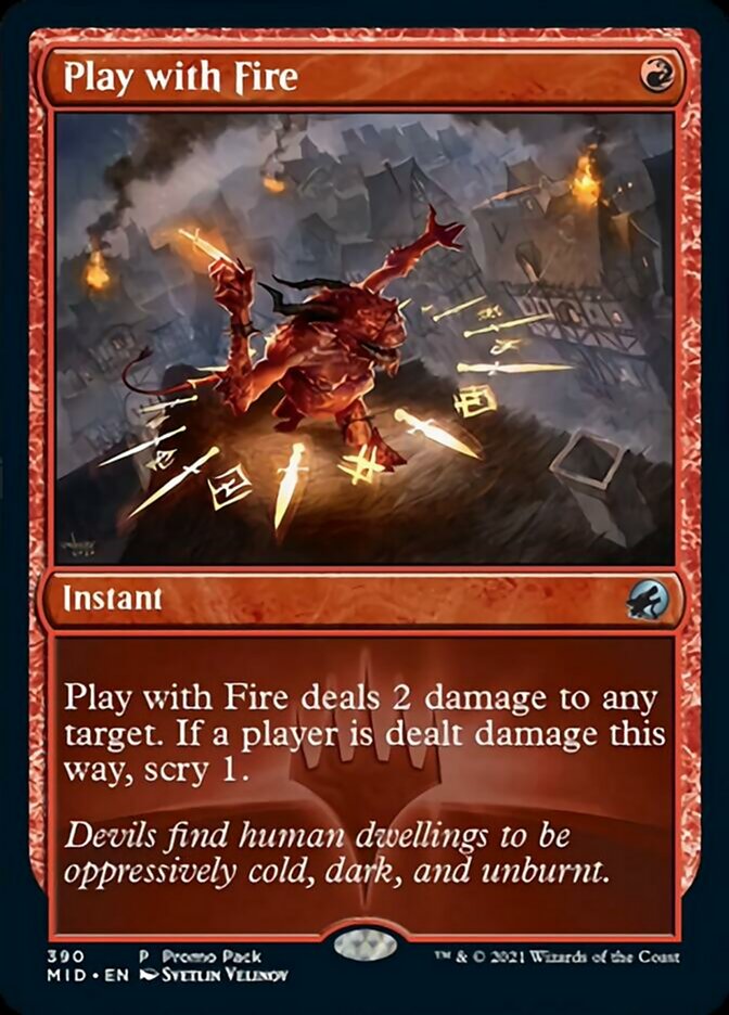 Play with Fire (Promo Pack) [Innistrad: Midnight Hunt Promos] | Galaxy Games LLC