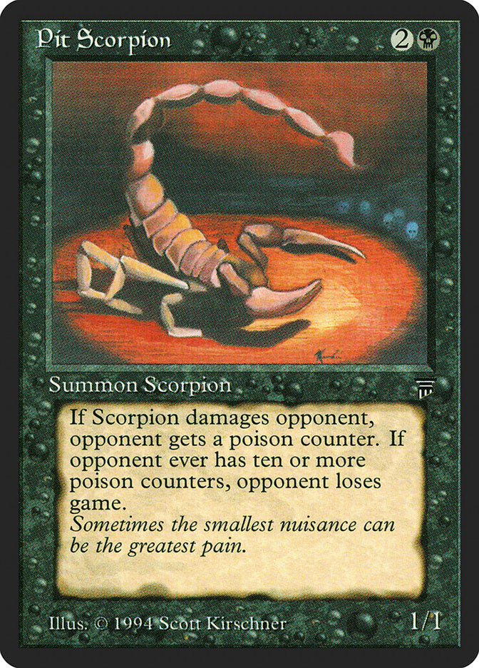 Pit Scorpion [Legends] | Galaxy Games LLC