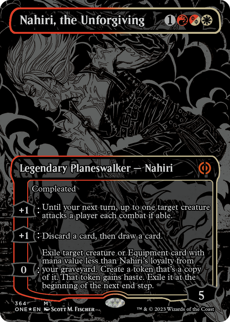 Nahiri, the Unforgiving (Oil Slick Raised Foil) [Phyrexia: All Will Be One] | Galaxy Games LLC