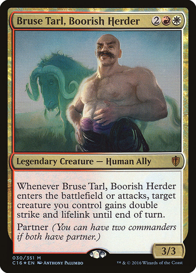 Bruse Tarl, Boorish Herder [Commander 2016] | Galaxy Games LLC