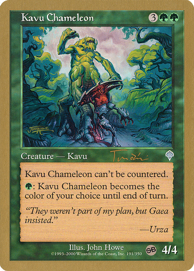 Kavu Chameleon (Jan Tomcani) (SB) [World Championship Decks 2001] | Galaxy Games LLC