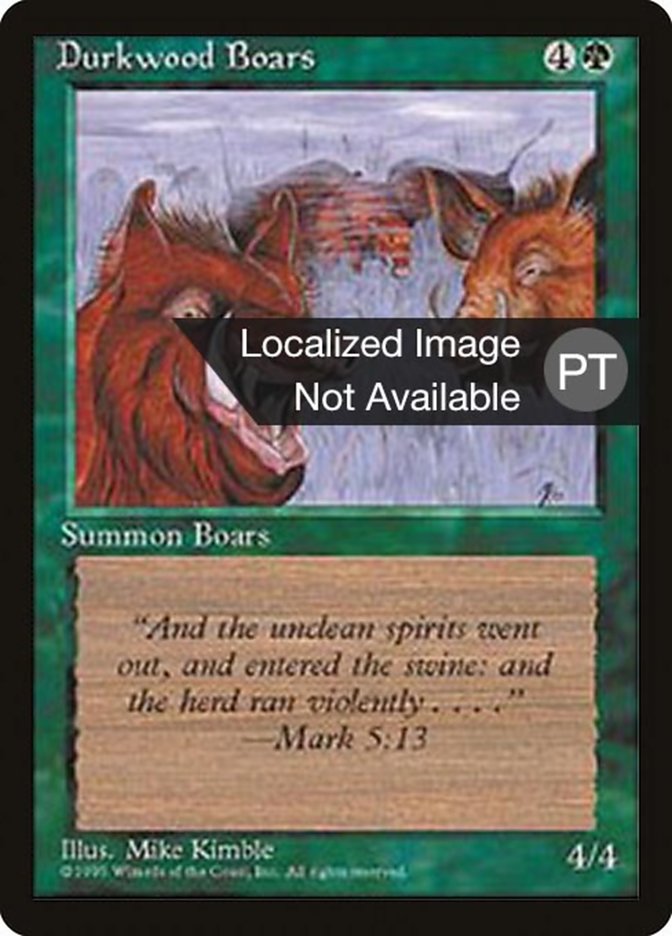 Durkwood Boars [Fourth Edition (Foreign Black Border)] | Galaxy Games LLC