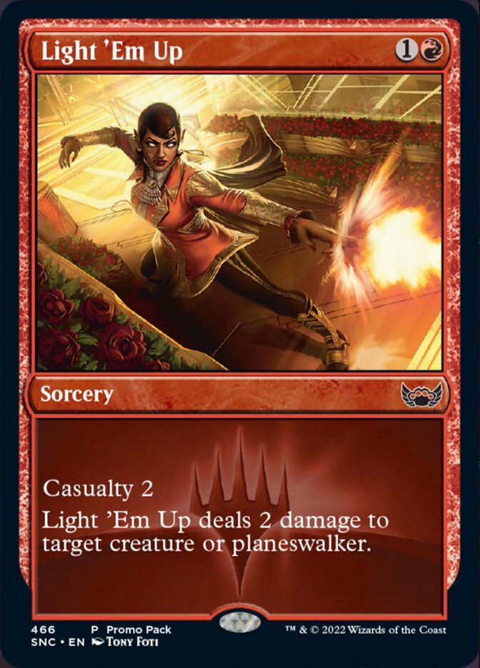 Light 'Em Up (Promo Pack) [Streets of New Capenna] | Galaxy Games LLC