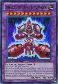 Barbaroid, the Ultimate Battle Machine [YG08-EN001] Ultra Rare | Galaxy Games LLC