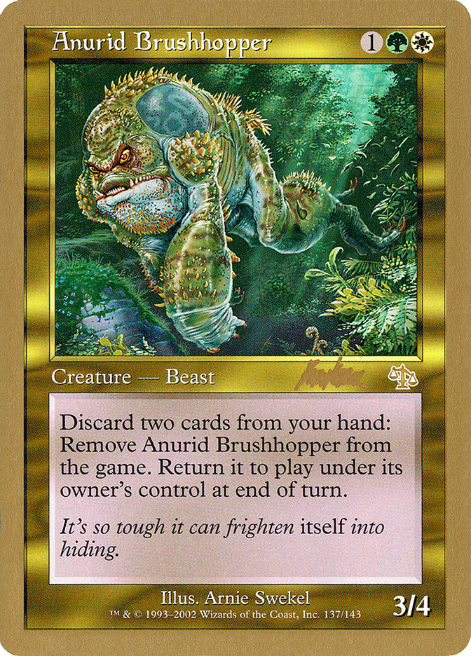 Anurid Brushhopper (Brian Kibler) [World Championship Decks 2002] | Galaxy Games LLC