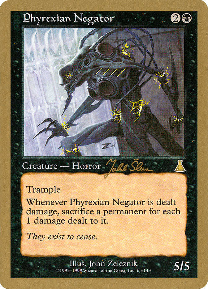 Phyrexian Negator (Jakub Slemr) [World Championship Decks 1999] | Galaxy Games LLC