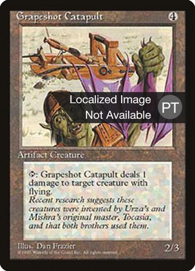 Grapeshot Catapult [Fourth Edition (Foreign Black Border)] | Galaxy Games LLC