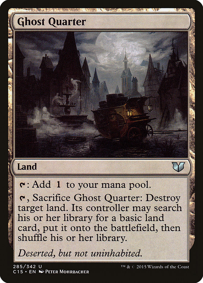 Ghost Quarter [Commander 2015] | Galaxy Games LLC