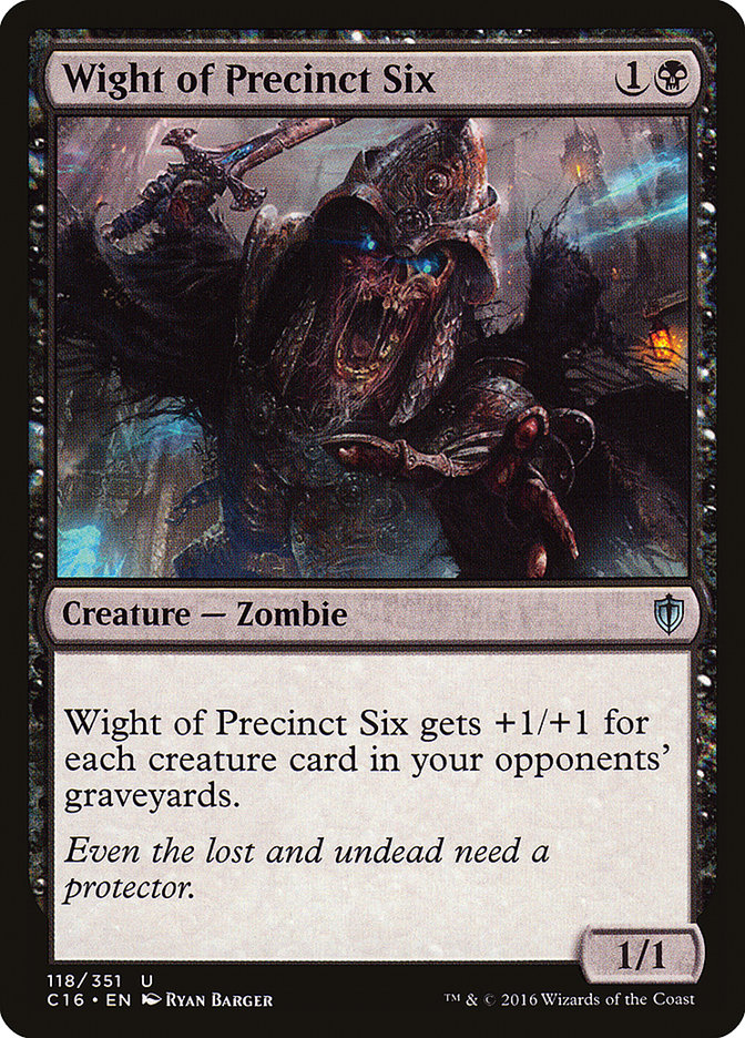 Wight of Precinct Six [Commander 2016] | Galaxy Games LLC