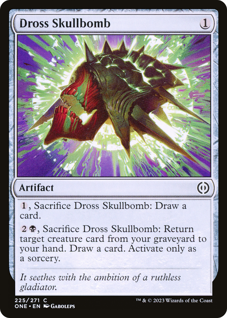 Dross Skullbomb [Phyrexia: All Will Be One] | Galaxy Games LLC