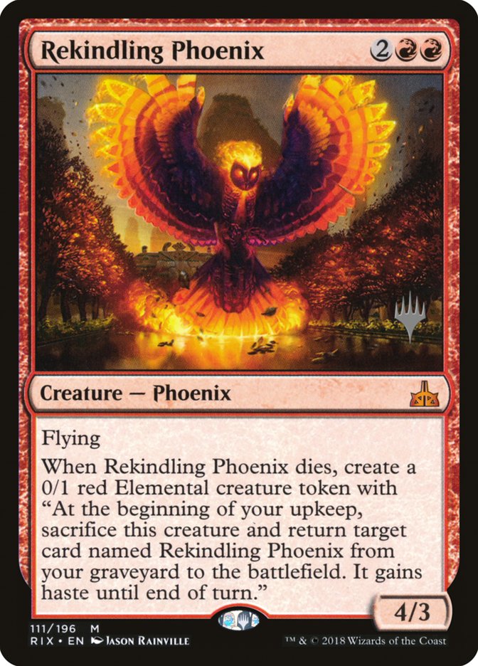 Rekindling Phoenix (Promo Pack) [Rivals of Ixalan Promos] | Galaxy Games LLC