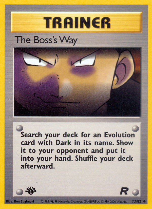 The Boss's Way (73/82) [Team Rocket 1st Edition] | Galaxy Games LLC