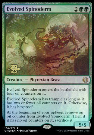 Evolved Spinoderm [Phyrexia: All Will Be One Prerelease Promos] | Galaxy Games LLC