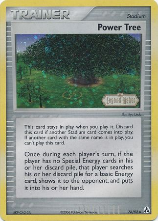 Power Tree (76/92) (Stamped) [EX: Legend Maker] | Galaxy Games LLC