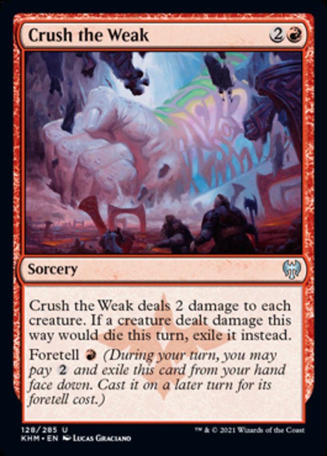 Crush the Weak [Kaldheim] | Galaxy Games LLC