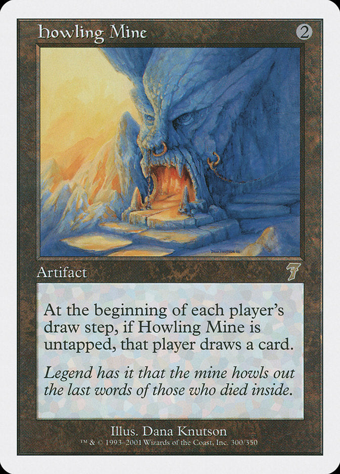 Howling Mine [Seventh Edition] | Galaxy Games LLC