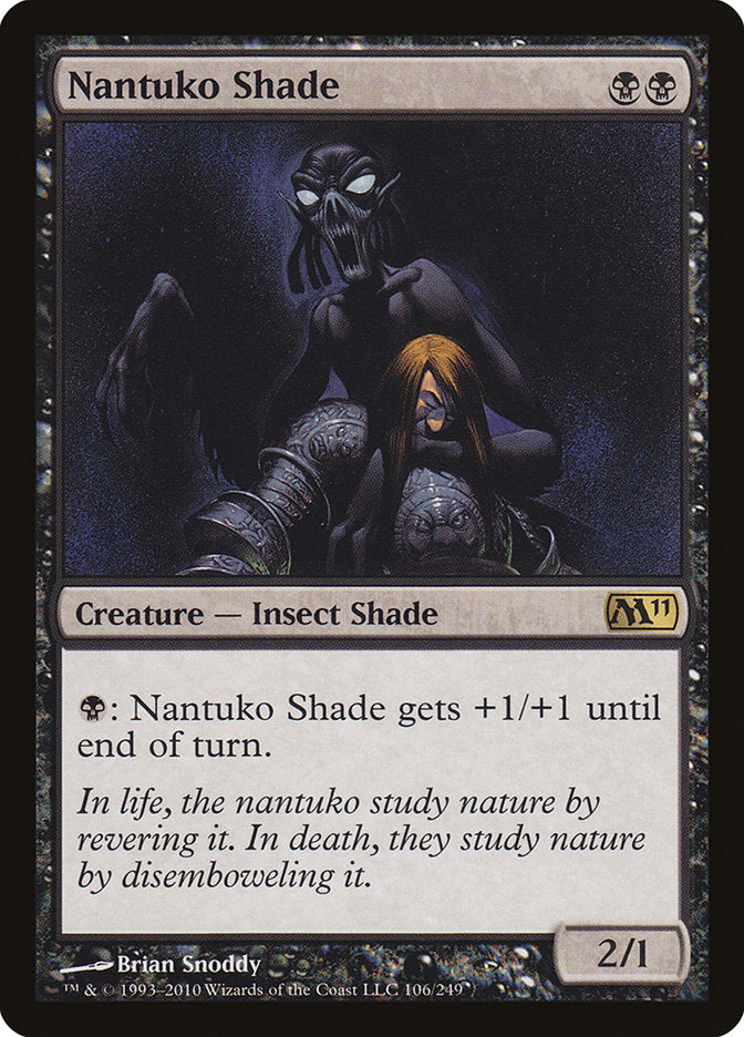 Nantuko Shade [Magic 2011] | Galaxy Games LLC
