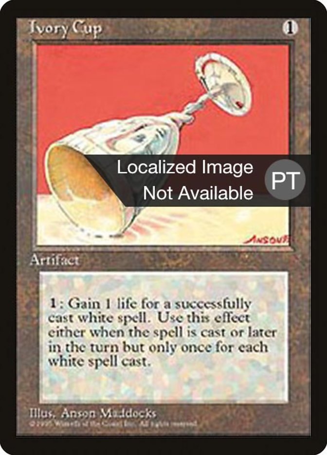 Ivory Cup [Fourth Edition (Foreign Black Border)] | Galaxy Games LLC