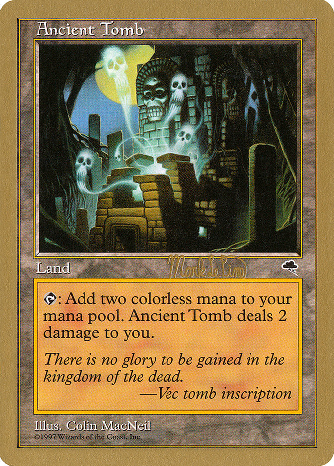Ancient Tomb (Mark Le Pine) [World Championship Decks 1999] | Galaxy Games LLC
